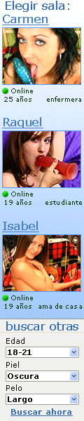 Chicas espa�olas, latinas por webcam