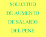 Pene solicita aumento de sueldo